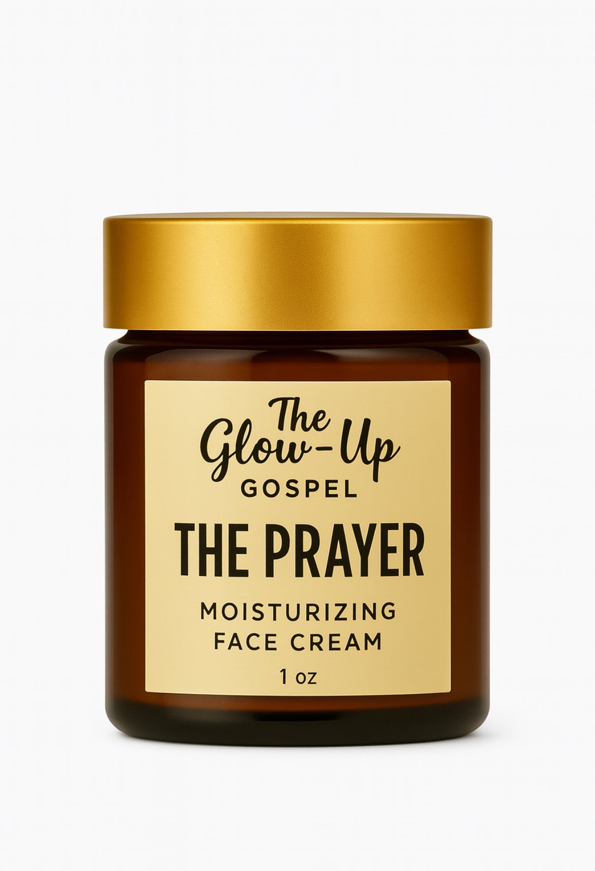 Glow-Up Gospel The Prayer Moisturizing Face Cream in a 1 oz amber jar with a gold lid on a white background
